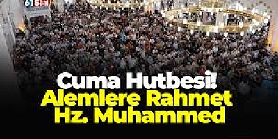 29 Ağustos Cuma Hutbesi