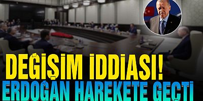 AK Parti'de ortalığı karıştıran değişim iddiası! Erdoğan harekete geçti