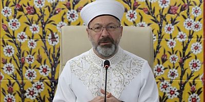 Diyanet İşleri Başkanı Prof. Dr. Erbaş: Aile sağlam olursa toplum da sağlam olur