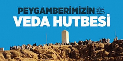 Duyuru! Bu gün 8 Mart Dünya Veda Hutbesi günü