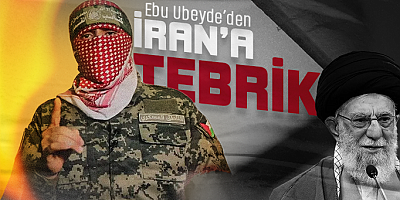 Ebu Ubeyde: İran'ın tepkisini tebrik ediyoruz ve bu gün tarihi bir gündür