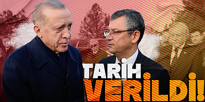 Erdoğan-Özel görüşmesinin tarihi belli oldu