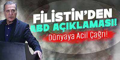 Filistin'den ABD açıklaması: Dünyaya çağrıda bulundular!