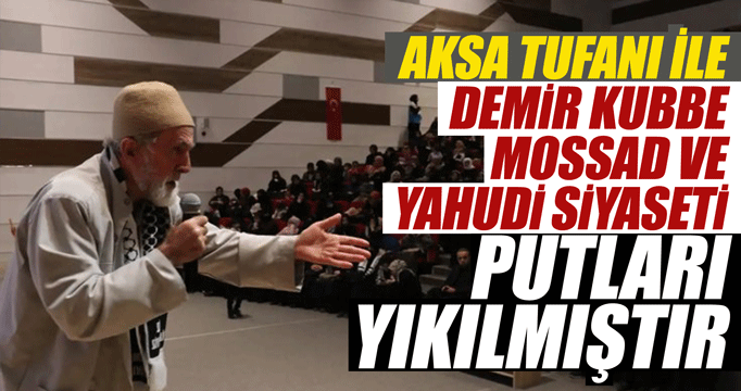 Göktaş: Aksa Tufanı ile Demir Kubbe, MOSSAD ve Yahudi siyaseti putları yıkılmıştır