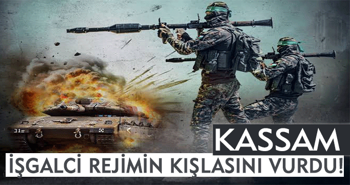 Kassam işgalci rejimin kışlasını vurdu!